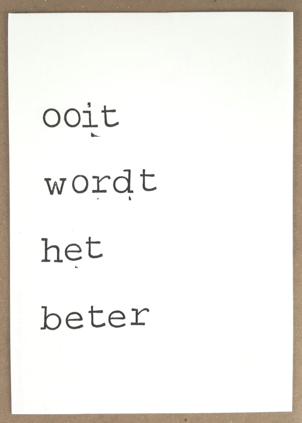 By Mar - Postkaart 'Ooit wordt het beter'