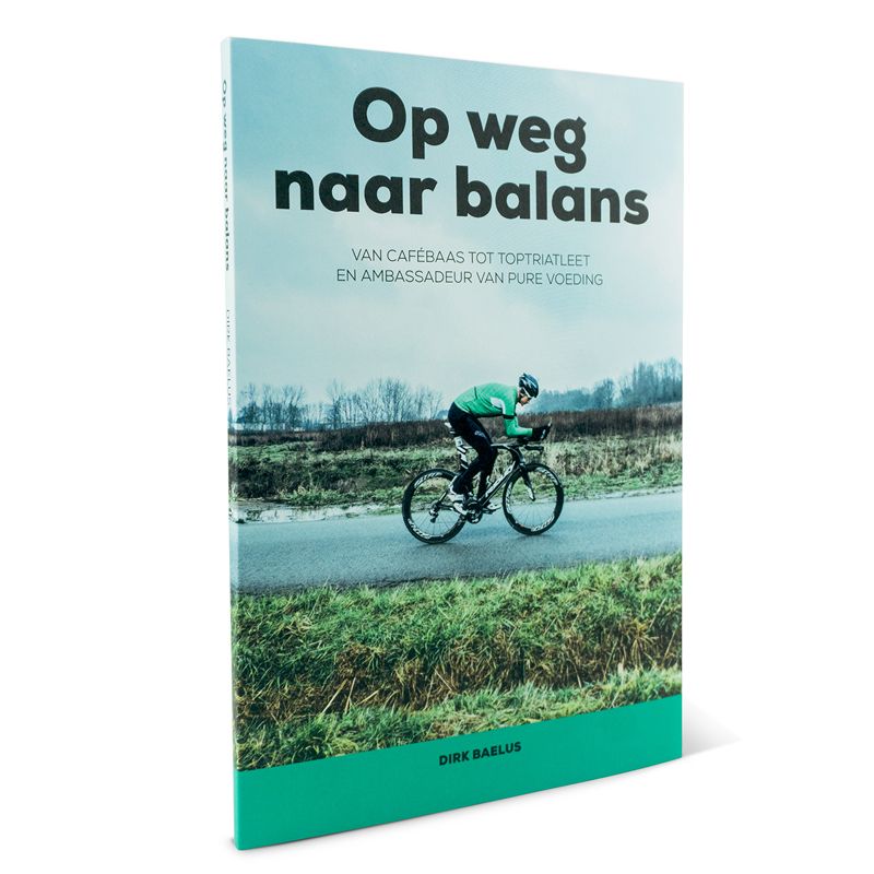 Dirk Baelus - Boek - "Op weg naar balans"